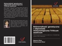 Produktbild: R&oacute;&iquest;norodno&iquest;&iquest; genetyczna i odpowied&iquest; immunologiczna Triticum aestivum