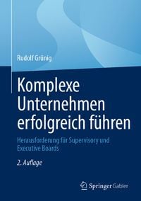Produktbild: Komplexe Unternehmen erfolgreich f&uuml;hren