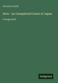 Produktbild: Noto - an Unexplored Corner of Japan
