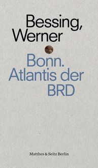 Produktbild: Bonn. Atlantis der BRD