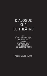 Produktbild: Dialogue sur le theatre