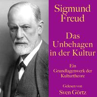 Bild vom Artikel Sigmund Freud: Das Unbehagen in der Kultur vom Autor Sigmund Freud
