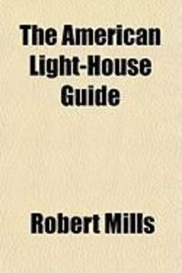 Produktbild: The American Light-House Guide