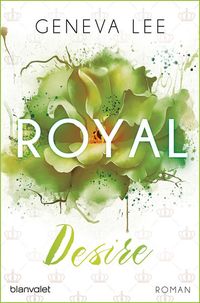 Bild vom Artikel Royal Desire / Die Royals Saga Bd.2 vom Autor Geneva Lee