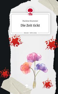 Produktbild: Die Zeit tickt. Life is a Story - story.one