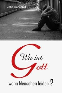 Produktbild: Wo ist Gott wenn Menschen leiden?