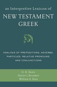 Produktbild: An Interpretive Lexicon of New Testament Greek