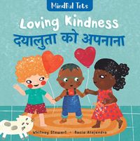 Produktbild: Mindful Tots: Loving Kindness (Bilingual Hindi & English)