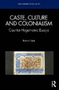 Produktbild: Caste, Culture and Colonialism
