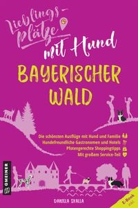Produktbild: Lieblingsplätze mit Hund - Bayerischer Wald