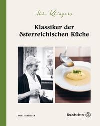 Produktbild: Hedi Klingers Klassiker der &ouml;sterreichischen K&uuml;che