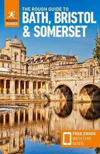 Produktbild: The Rough Guide to Bath, Bristol and Somerset: Travel Guide with eBook