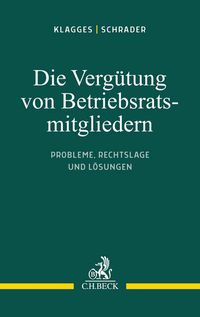 Produktbild: Die Verg&uuml;tung von Betriebsratsmitgliedern