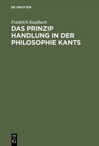 Produktbild: Das Prinzip Handlung in der Philosophie Kants