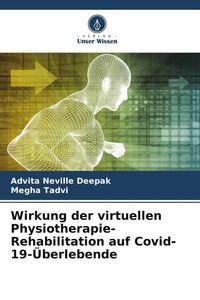 Produktbild: Wirkung der virtuellen Physiotherapie-Rehabilitation auf Covid-19-&Uuml;berlebende