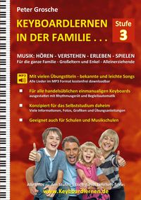 Bild vom Artikel Keyboardlernen in der Familie (Stufe 3) vom Autor Peter Grosche