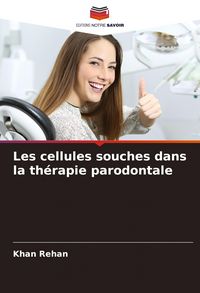 Produktbild: Les cellules souches dans la th&eacute;rapie parodontale