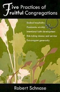 Produktbild: Schnase, R: Five Practices of Fruitful Congregations