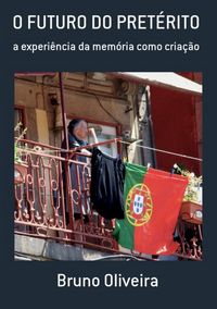 Produktbild: O Futuro Do Pret&eacute;rito