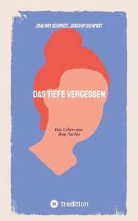Produktbild: Das tiefe Vergessen