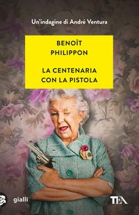 Produktbild: La centenaria con la pistola