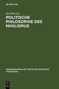 Produktbild: Politische Philosophie des Nihilismus