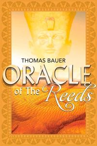 Bild vom Artikel Oracle of the Reeds: Volume 1 vom Autor Thomas Bauer