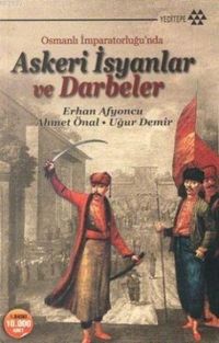 Produktbild: Osmanli Imparatorlugunda Askeri Isyanlar ve Darbeler
