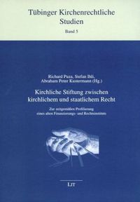 Produktbild: Kirchliche Stiftung zwischen kirchlichem und staatlichem Recht