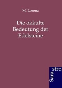 Produktbild: Die okkulte Bedeutung der Edelsteine