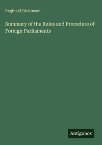 Produktbild: Summary of the Rules and Procedure of Foreign Parliaments