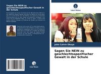 Produktbild: Sagen Sie NEIN zu geschlechtsspezifischer Gewalt in der Schule