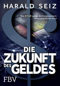 Produktbild: Die Zukunft des Geldes