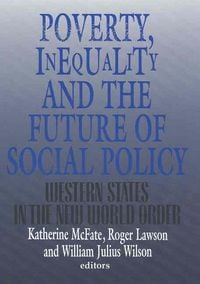 Produktbild: Poverty, Inequality, and the Future of Social Policy