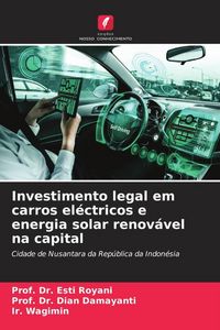 Produktbild: Investimento legal em carros el&eacute;ctricos e energia solar renov&aacute;vel na capital