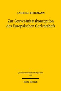 Produktbild: Zur Souver&auml;nit&auml;tskonzeption des Europ&auml;ischen Gerichtshofs