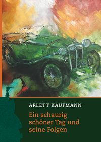Produktbild: Ein schaurig sch&ouml;ner Tag und seine Folgen