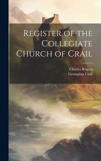 Produktbild: Register of the Collegiate Church of Crail