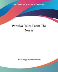 Produktbild: Dasent, G: Popular Tales From The Norse