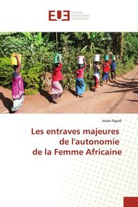 Produktbild: Les entraves majeures de l'autonomie de la Femme Africaine