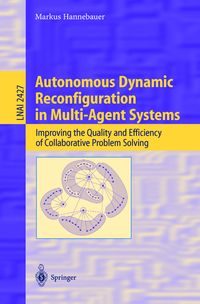 Produktbild: Autonomous Dynamic Reconfiguration in Multi-Agent Systems