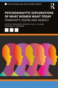 Produktbild: Psychoanalytic Explorations of What Women Want Today