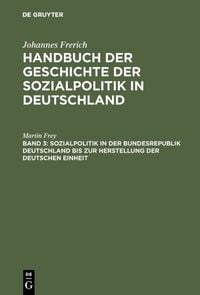 Produktbild: Sozialpolitik in der Bundesrepublik Deutschland bis zur Herstellung der Deutschen Einheit