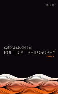 Produktbild: Oxford Studies in Political Philosophy Volume 5