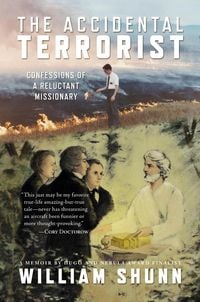 Produktbild: The Accidental Terrorist: Confessions of a Relucant Missionary