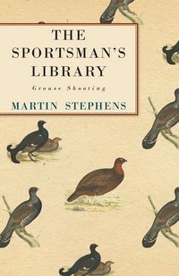 Produktbild: The Sportsman's Library - Grouse Shooting