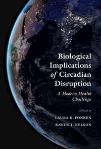 Produktbild: Biological Implications of Circadian Disruption