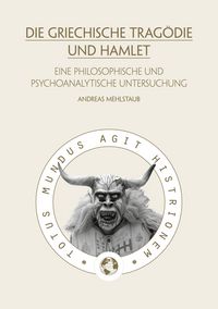 Produktbild: Die griechische Trag&ouml;die und Hamlet
