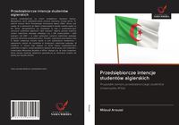 Produktbild: Przedsi&iquest;biorcze intencje student&oacute;w algierskich