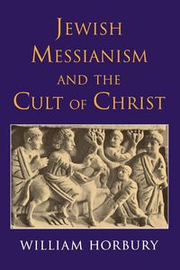 Produktbild: Jewish Messianism and the Cult of Christ